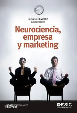 Neurociencia, Empresa y Marketing