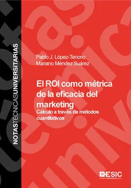 El Roi Como Métrica de la Eficacia del Marketing