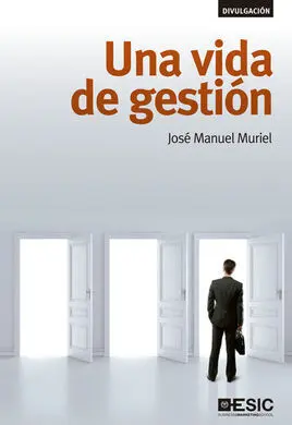 Una Vida de Gestion