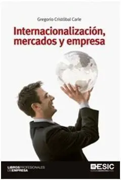 Internacionalizacion, Mercados y Empresa