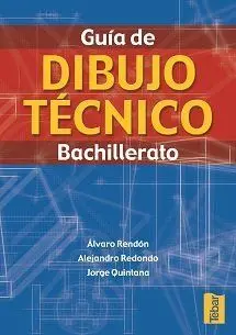 Guía de Dibujo Técnico para Bachillerato