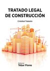 TRATADO LEGAL DE CONSTRUCCION