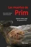 Las Muertes de Prim. Estudio Médico Legal del General Prim