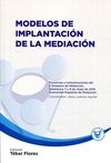 MODELOS DE IMPLANTACIÓN DE LA MEDIACIÓN