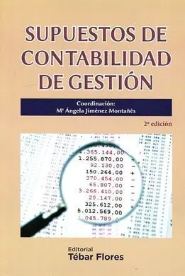 Supuestos de Contabilidad de Gestion (2ª Edicion)
