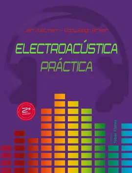 Electroacustica Practica (2ª Edicion)