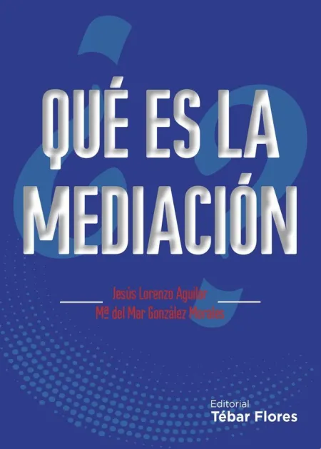 ¿Qué Es la Mediación?