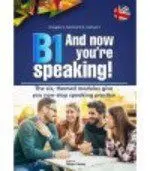 B1 And Now You're Speaking