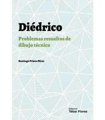 Diedrico Problemas Resueltos de Dibujo Tecnico
