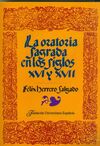 LA ORATORIA SAGRADA EN LOS SIGLOS XVI Y XVII. VOLUMEN I