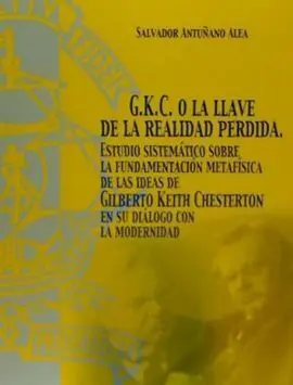 G. k. c. O la Llave de la Realidad Perdida