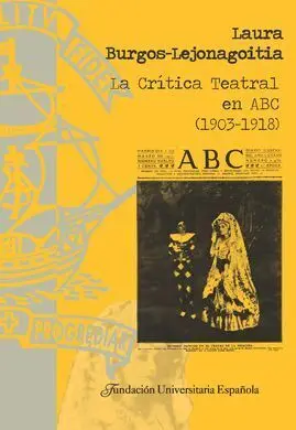 Crítica Teatral en Abc (1903-1918)