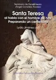 Santa Teresa Al Habla con el Hombre de Hoy