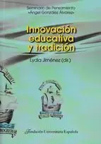 Innovación Educativa y Tradición