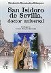 SAN ISIDORO DE SEVILLA, DOCTOR UNIVERSAL