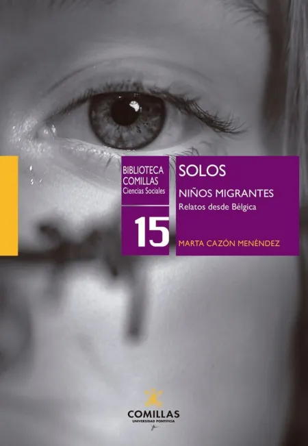 Solos. Niños Migrantes. Relatos Desde Bélgica