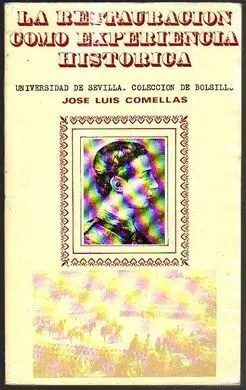 La Restauración Como Experiencia Histórica