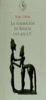 La Formación de Grecia (1200-479 a. c. )