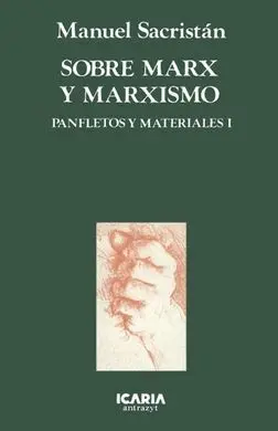 Sobre Marx y Marxismo