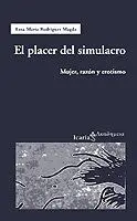 El Placer del Simulacro