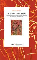 Sentados en el Fuego