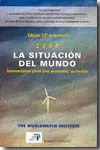 La Situación del Mundo 2008. Innovaciones para una Economía Sostenible