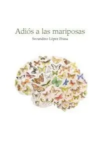 Adiós a las Mariposas
