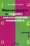 NUEVOS JUEGOS DE INGENIO Y ENTRETENIMIENTO MATEMÃTICO