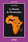 LA BANDA DE HOMINIDOS. UN SAFARI CIENTIFICO EN BUSCA DEL ORIGEN DEL HOMBRE