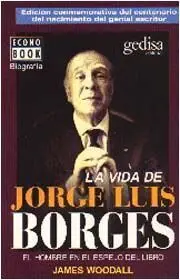 La Vida de Jorge Luis Borges
