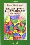 FILOSOFÍA Y POESÍA: DOS APROXIMACIONES A LA VERDAD