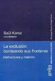 La Exclusión: Bordeando Sus Fronteras