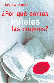 ¿Por qué Somos Infieles las Mujeres?
