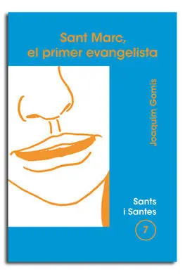 Sant Marc, el Primer Evangelista