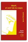 MARTÍ, EL SANT DE LA CAPA