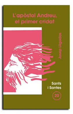 L'apòstol Andreu, el Primer Cridat