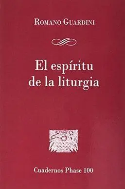 El Espiritu de la Liturgia