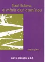 Sant Esteve, el Màrtir D'un Camí Nou