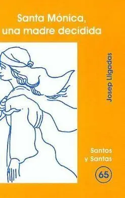 Santa Mónica, una Mare Decidida