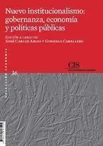Nuevo Institucionalismo: Gobernanza, Economía y Políticas Públicas