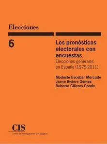 Los Pronósticos Electorales con Encuestas