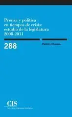 Prensa y Política en Tiempos de Crisis: Estudio de la Legislatura 2008-2011