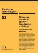 Cuadernos Metodologicos 53/Simulacion Basada en Ag