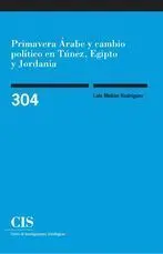 Primavera Árabe y Cambio Político en Túnez, Egipto y Jordania