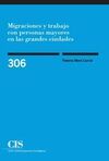 CIS 306/MIGRACIONES Y TRABAJO CON PERSONAS MAYORES