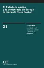 El Estado, la Nación y la Democracia en Europa: la Teoría de Stein Rokkan