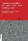 ELECCIONES Y PARTIDOS EN AMÉRICA LATINA EN EL CAMBIO DE CICLO