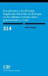 LOS JÓVENES Y LA DIVISIÓN IZQUIERDA-DERECHA EN EUROPA EN LOS ÚLTIMOS TREINTA AÑO