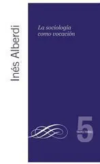 La Sociología Como Vocación