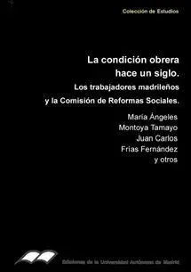 La Condición Obrera Hace un Siglo